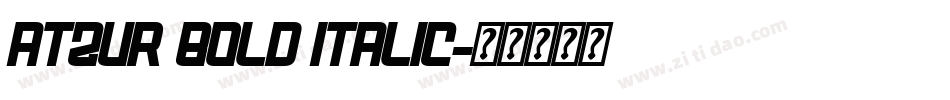 atzur bold italic字体转换